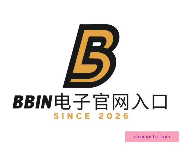 知道BBIN电子官网入口